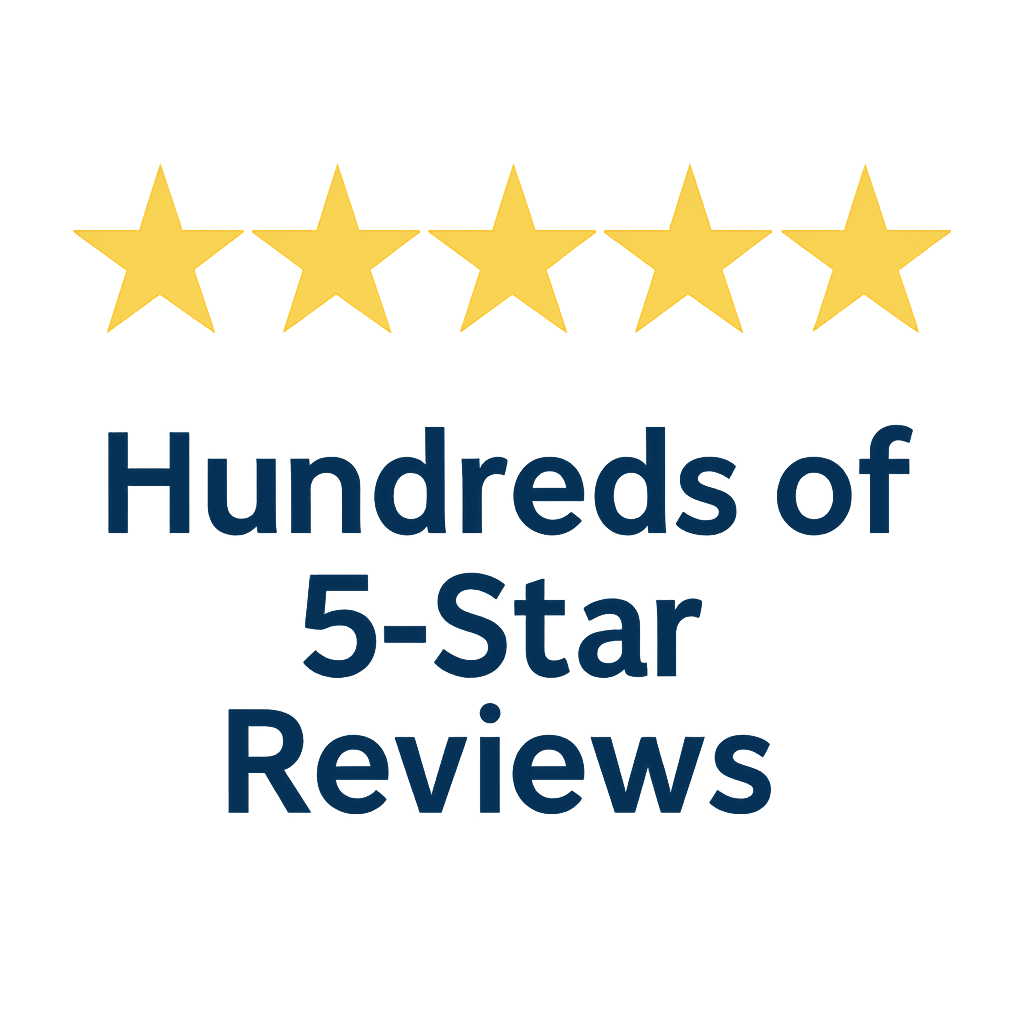 Hundreds of 5 Star Reviews
